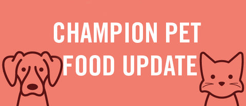 Champion Pet Food Update