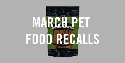 March Pet Food Recalls