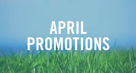 April Promotions