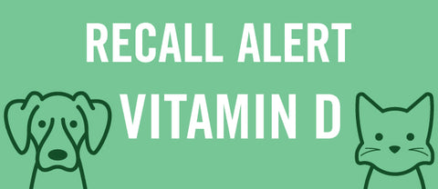 Recent Vitamin D Pet Food Recalls
