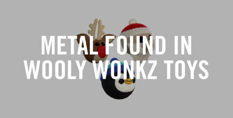 Metal Found In Wooly Wonkz Toys