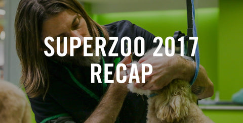 SuperZoo 2017 Recap